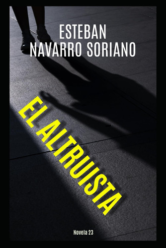 Libro: El Altruista (spanish Edition)