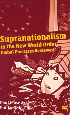 Libro Supranationalism In The New World Order: Global Pro...