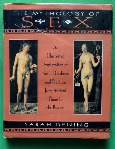 Livro The Mythology Of Sex Sarah Dening 1996 Made In Usa Frete