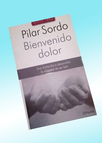 Pilar Sordo Bienvenido Dolor