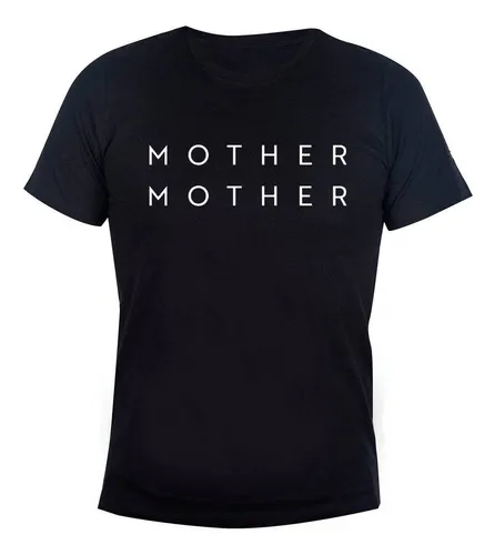 comprar Remera Algodón Unisex Mother Mother