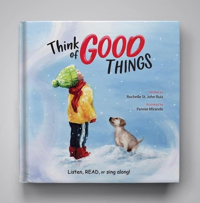 Libro Think Of Good Things: Listen, Read, Or Sing Along! ...