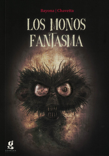 Monos Fantasmas, Los