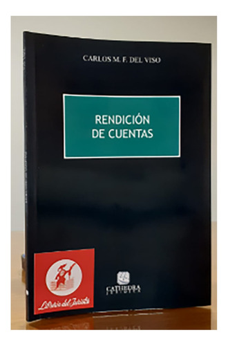 Rendición De Cuentas - Del Viso, Carlos M. F