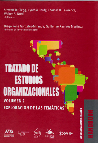 Tratado De Estudios Organizacionales. Volumen 2.: Exploración de las Temáticas, de Varios autores. Serie 9587206142, vol. 1. Editorial U. EAFIT, tapa dura, edición 2019 en español, 2019