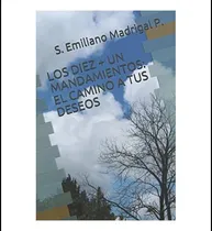 Comprar Libro: Los Diez + Un Mandamientos: El Camino A Tus Deseos