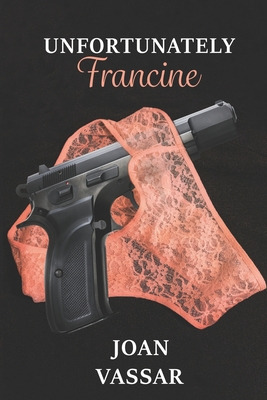 Libro Unfortunately Francine - Vassar, Joan