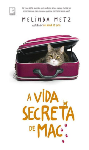A Vida Secreta De Mac (vol. 2 Um Amor De Gato)