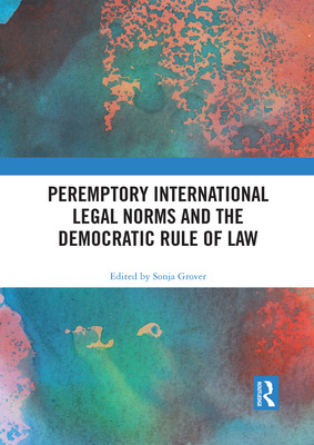 Libro Peremptory International Legal Norms And The Democr...