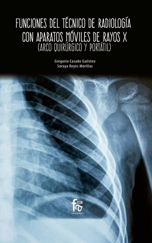 Funciones Del Tecnico De Radiologia Con Aparatos Moviles ...