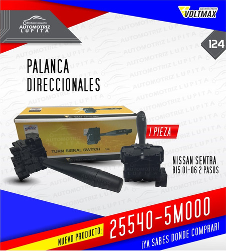 Palanca Direccionales Nissan Sentra B15 Modelos 01-06 2 Paso