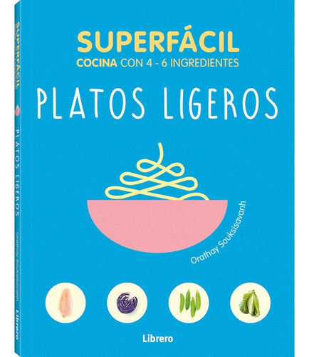 Cocina Superfacil Platos Ligeros - Librero - Libro
