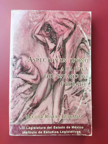 Aspectos En Torno A La Idea Del Estado De Derecho. Héctor R.