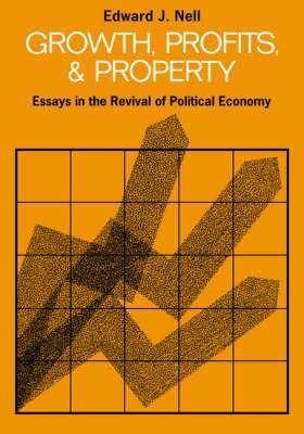 Libro Growth, Profits And Property : Essays In The Reviva...