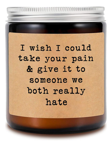 I Wish I Could Take Your Pain & Give It To Someone We Bot