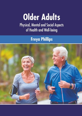 Libro Older Adults: Physical, Mental And Social Aspects O...
