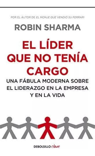 El Lider Que No Tenia Cargo