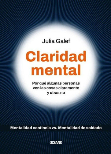 Claridad Mental - Julia Galef - Nuevo - Original - Sellado