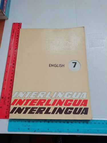 English Workbook 7 Amelia Dávalos Valadez Interlingua (us)