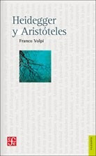 Heidegger Y Aristoteles (coleccion Filosofia) - Volpi Franc