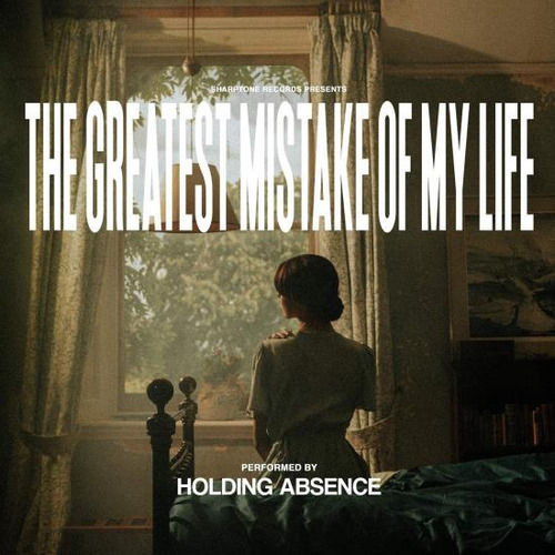Holding Absence Greatest Mistake Of My Life Usa Import Cd