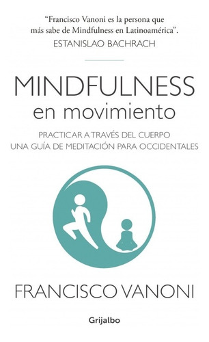 Imagen 1 de 2 de Mindfulness En Movimiento - Francisco Vanoni