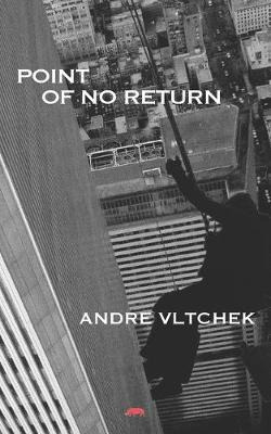 Libro Point Of No Return - Andre Vltchek