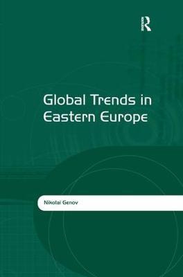 Libro Global Trends In Eastern Europe - Nikolai Genov