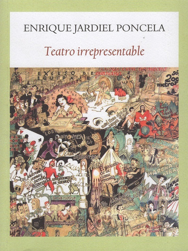 Teatro Irrepresentable, De Enrique Jardiel Poncela. Editorial Funambulista, Edición 1 En Español, 2017