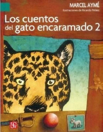 Libro - Cuentos Del Gato Encaramado 2 (coleccion A La Orill