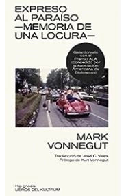 Libro Expreso Al Paraíso. Memoria De Una Locura