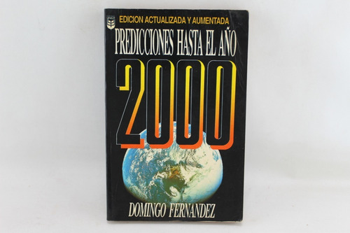 L5191 Domingo Fernandez -- Predicciones Hasta El Año 2000