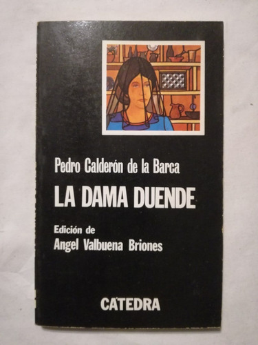 La Dama Duende - Calderón De La Barca, Pedro - Cátedra