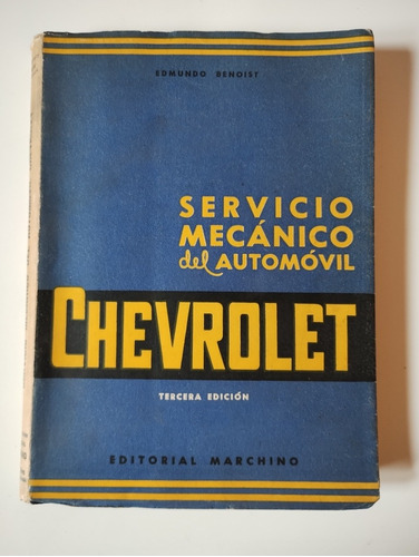 Servicio Mecánico Automóvil Chevrolet. Edmundo Benoist