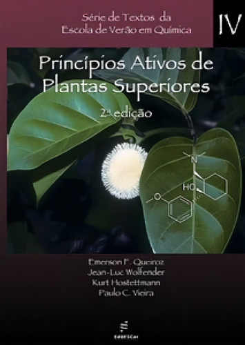 Princípios Ativos De Plantas Superiores, De Vieira C.. Editora Edufscar, Capa Mole Em Português