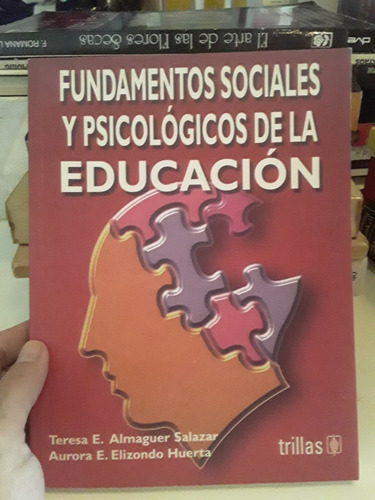 Fundamentos Sociales Y Psicológicos De La Educación- Teresa