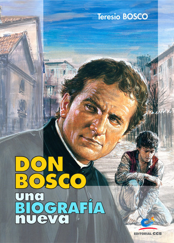 Don Bosco, Una Biografãâa Nueva, De Bosco, Teresio. Editorial Editorial Ccs, Tapa Blanda En Español