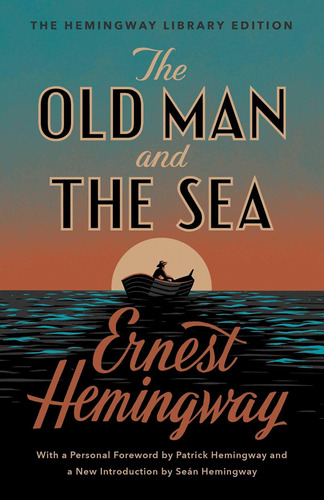 Libro The Old Man And The Sea: The Hemingway Library Editi