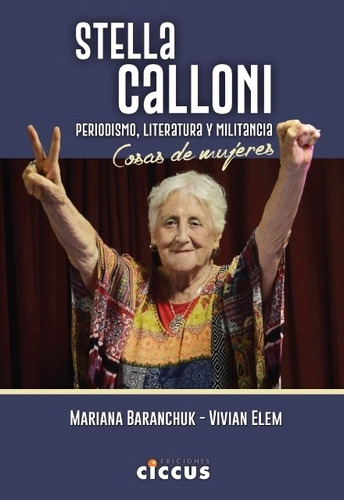 Stella Calloni - Baranchuk, Mariana