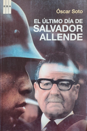 Libro:  El Ultimo Día De Salvador Allende
