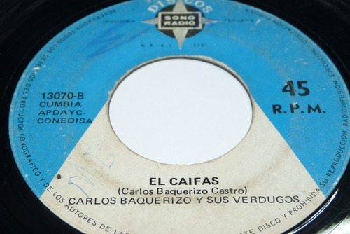 Jch- Carlos Baquerizo Y Sus Verdugos El Caifas/la Cub 45 Rpm