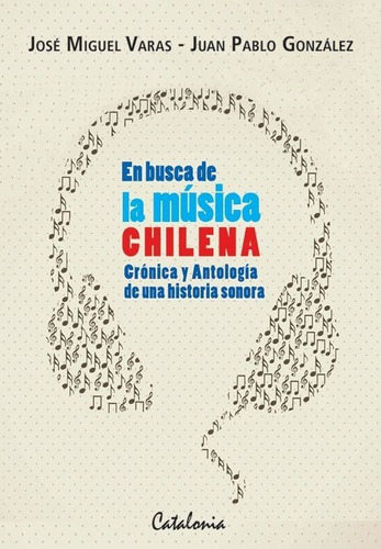Libro En Busca De La Música Chilena Catalonia