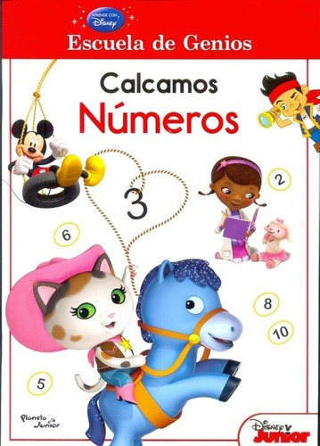Escuela De Genios. Calcamos Números (sheriff Callie), De Disney Publishing Worldwide. Editorial Pla En Español