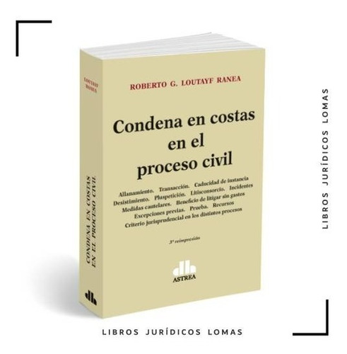 Condena En Costas En El Proceso Civil