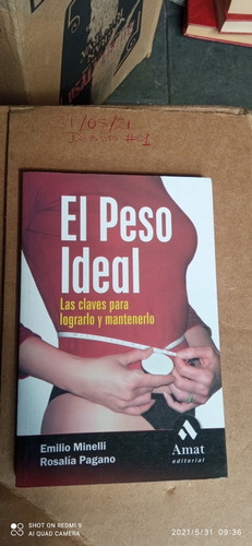 Libro El Peso Ideal. Emilio Minelli Y Rosalía Pagano