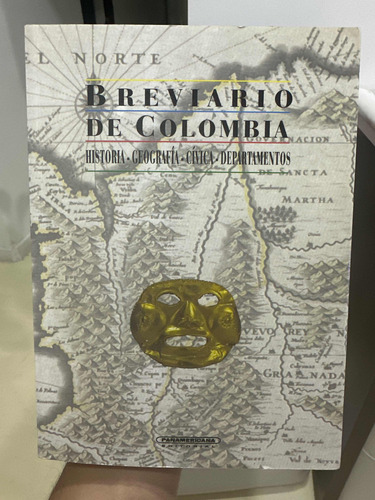 Breviario De Colombia - Historia - Geografía - Cívica