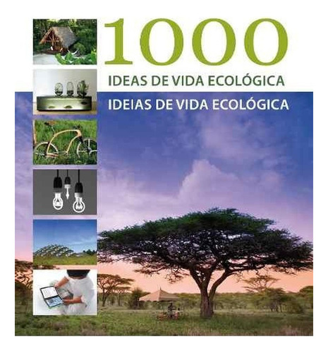 1000 Ideas Para Estilo Vida Sostenible (t.d)