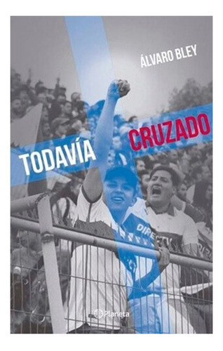 Libro Todavía Cruzado