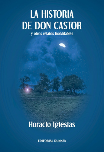  La Historia De Don Castor Y Otros Relatos