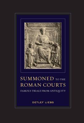 Libro Summoned To The Roman Courts : Famous Trials From A...